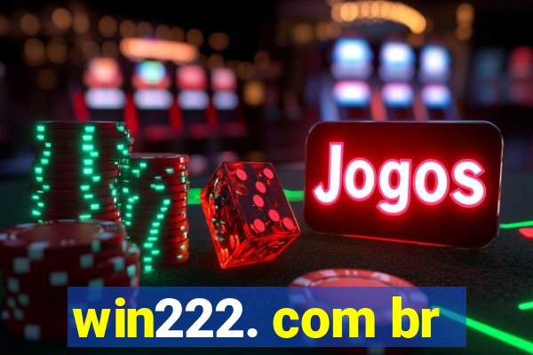 win222. com br